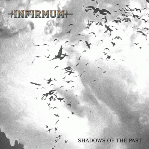 Infirmum : Shadows of the Past